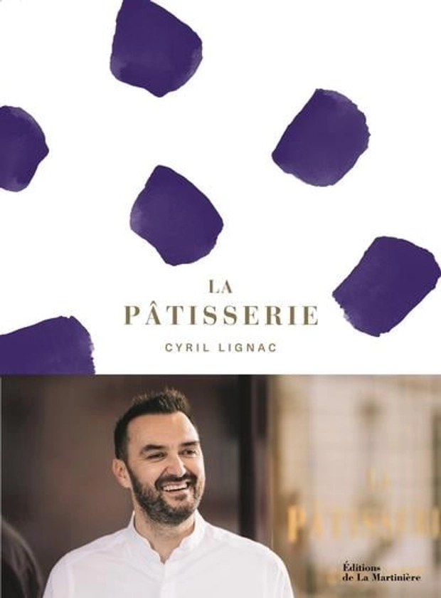 La pâtisserie de Cyril Lignac