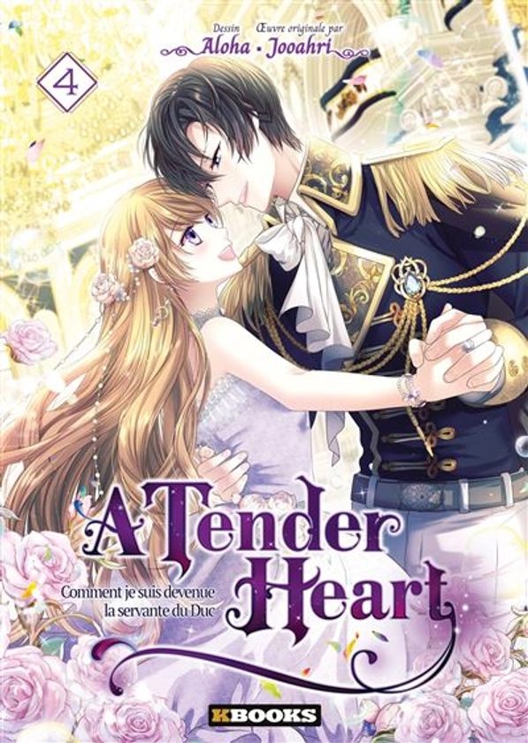 A Tender Heart -  : A Tender Heart T04