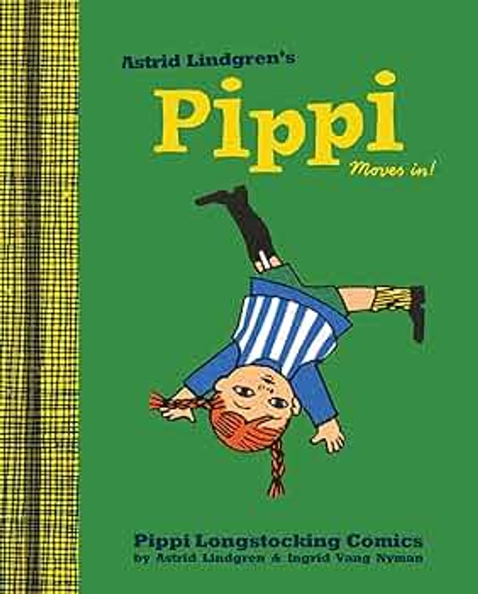 Pippi Moves in (Pippi Longstocking Comics)