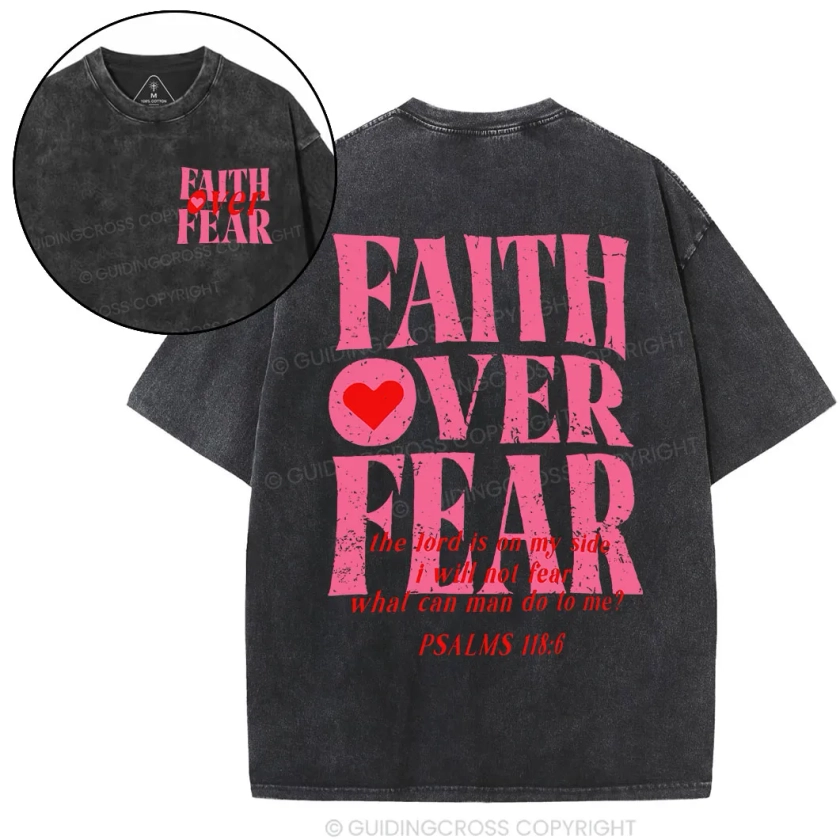 Faith Over Fear Christian Washed T-Shirt Sale - GuidingCross