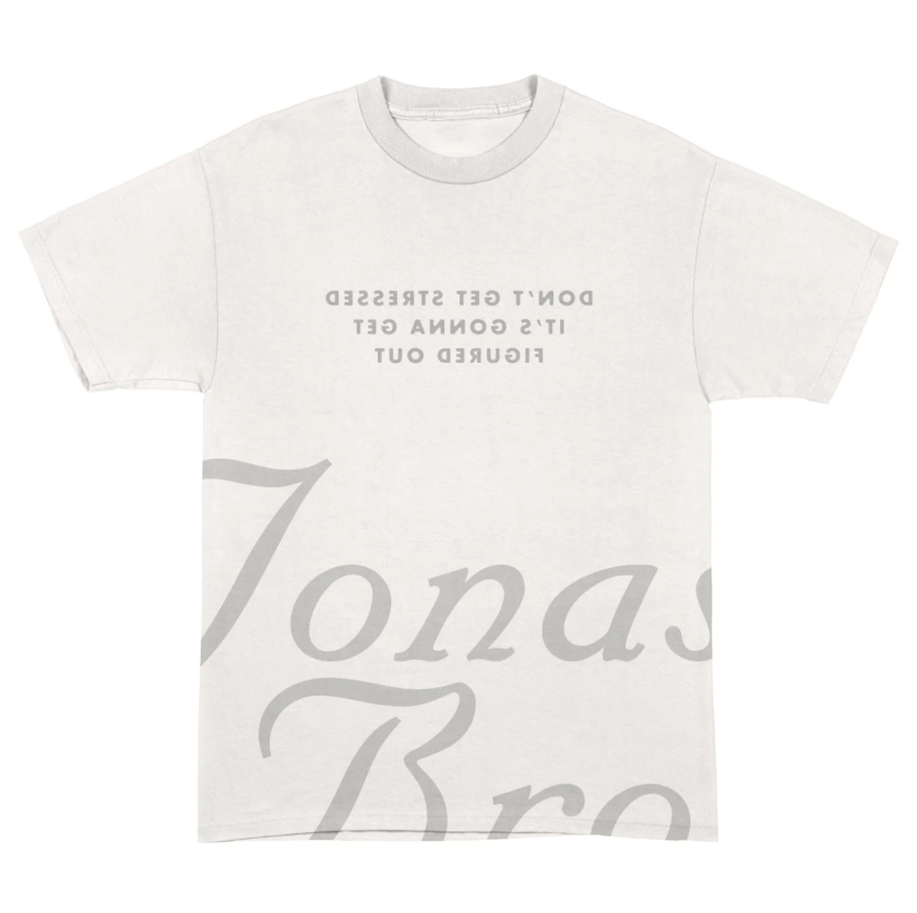 "Don't Get Stressed" JONAS BRO Tee- White