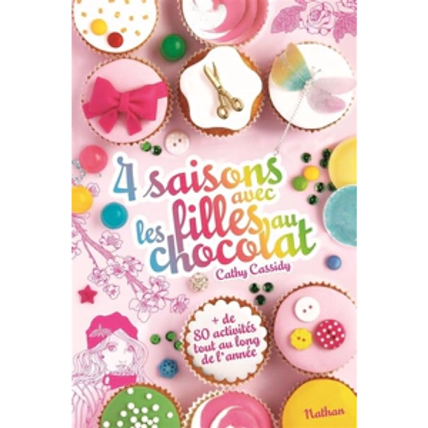 Les Filles au chocolat:Quatre saisons avec les Filles au Chocolat-EPUB2, Marlène Normand