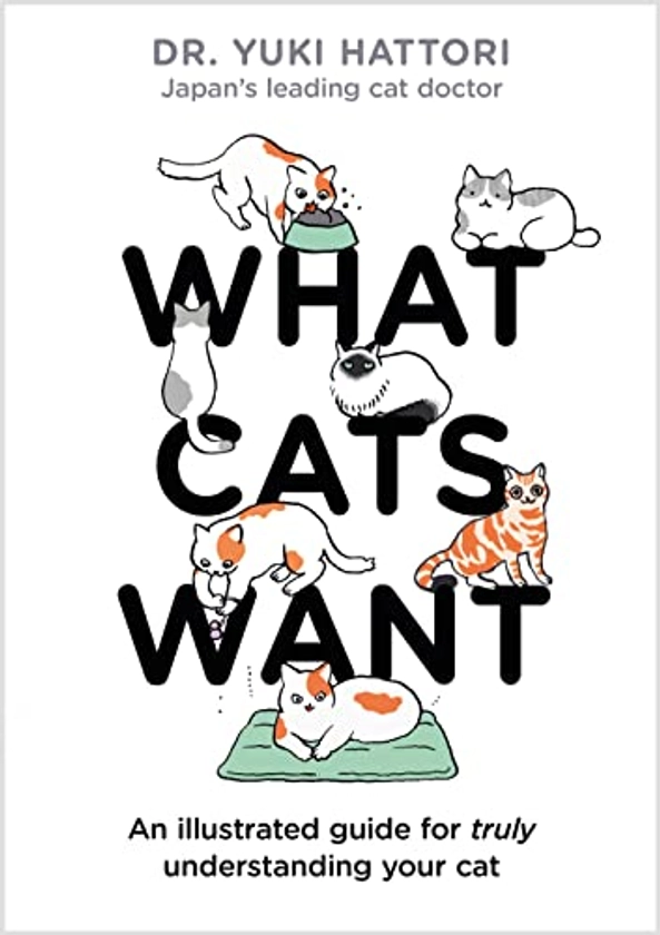 What Cats Want By Yuki Hattori | Used & New | 9781526623065 | World of Books