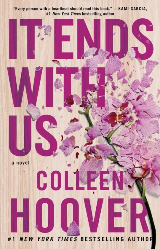 Colleen Hoover: It Ends with Us: A Novel (Paperback)