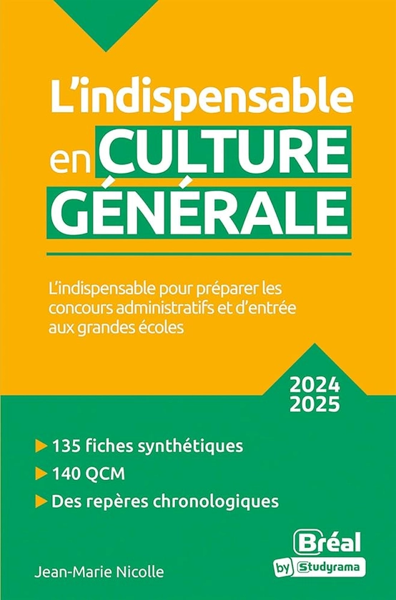 L'indispensable en culture générale: 2024-2025