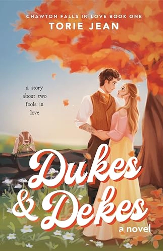 Dukes and Dekes: A Novel