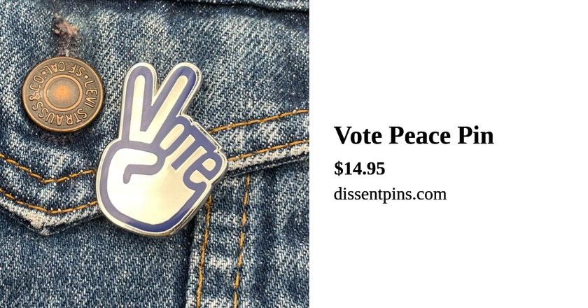 Vote Peace Pin