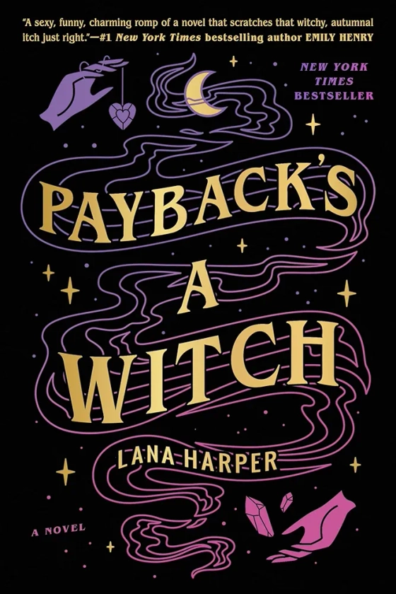 Payback's a Witch (The Witches of Thistle Grove)