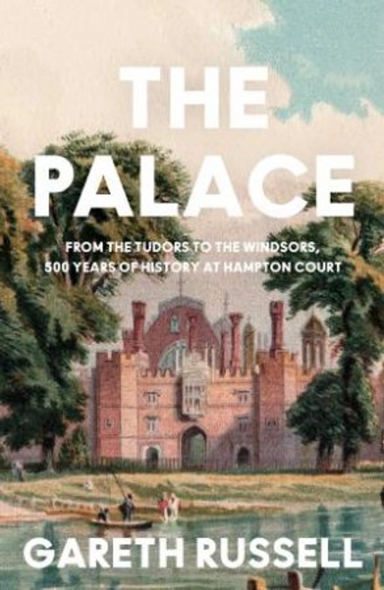 The Palace by Gareth Russell - 9780008436988 - QBD Books