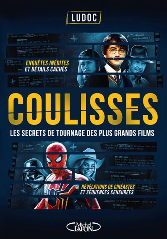 Coulisses - Les secrets de tournage des plus grands films