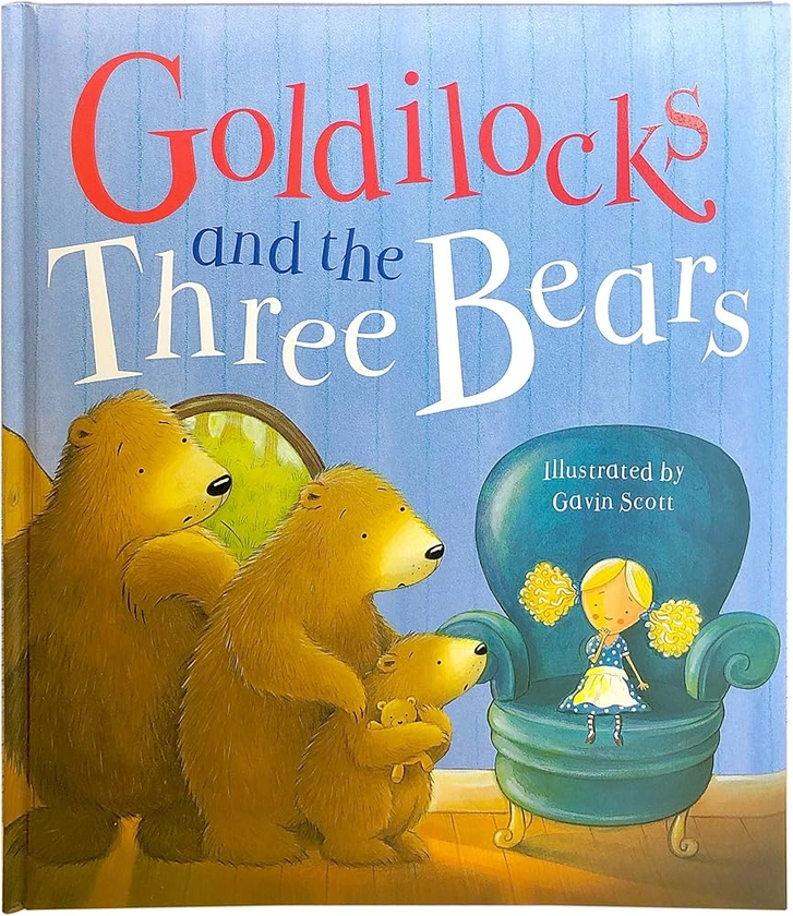 Goldilocks and the Three Bears: A Classic Fairytale Keepsake Storybook: Parragon Books: 9781680524475: Amazon.com: Books