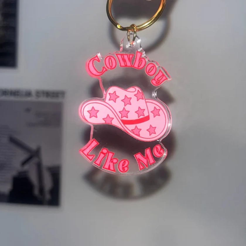 Cowboy Like Me Acrylic Keychain