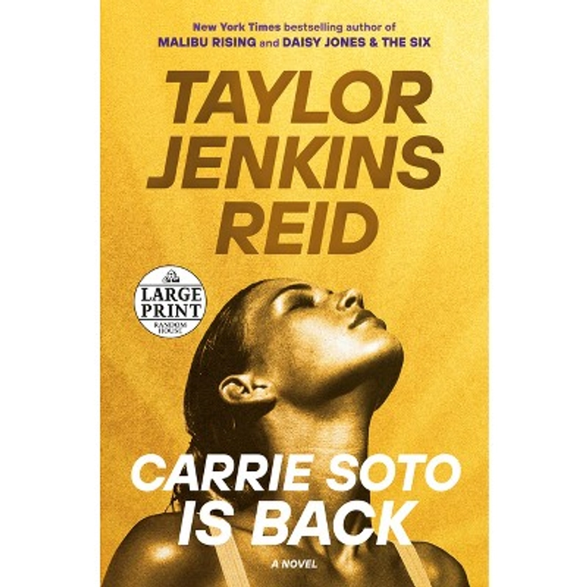 Carrie Soto Is Back - Large Print by Taylor Jenkins Reid (Paperback)