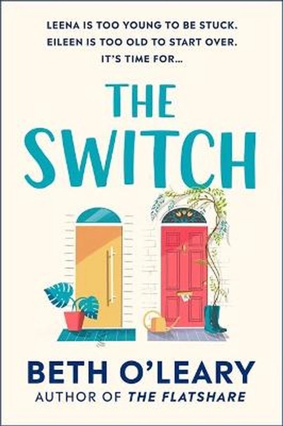 The Switch, Beth O'Leary | 9781787475021 | Boeken | bol