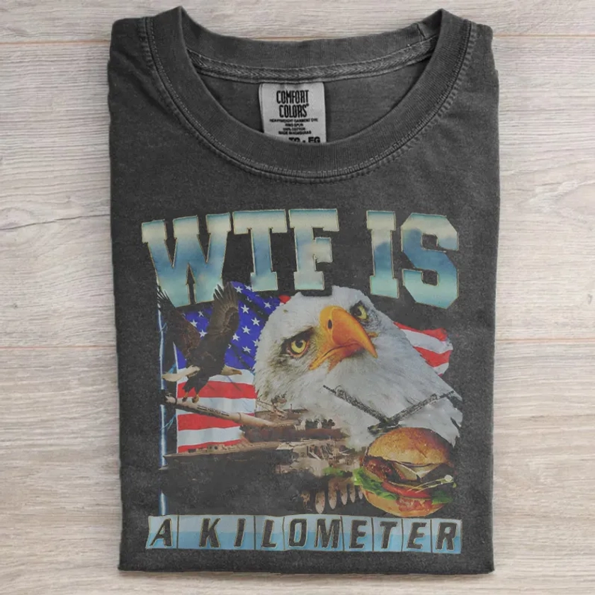 WTF Is A Kilometer Meme T-shirt