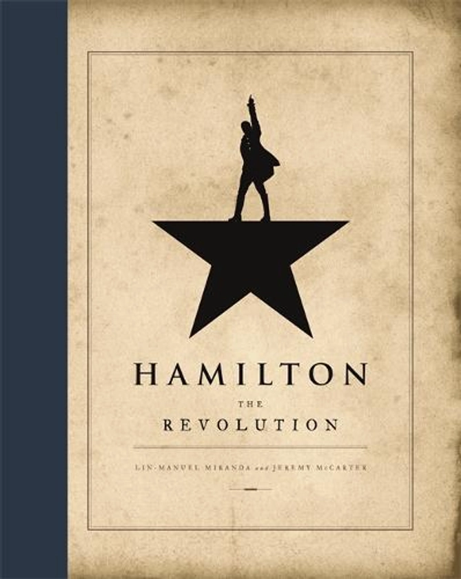 Hamilton: The Revolution (Hardback)