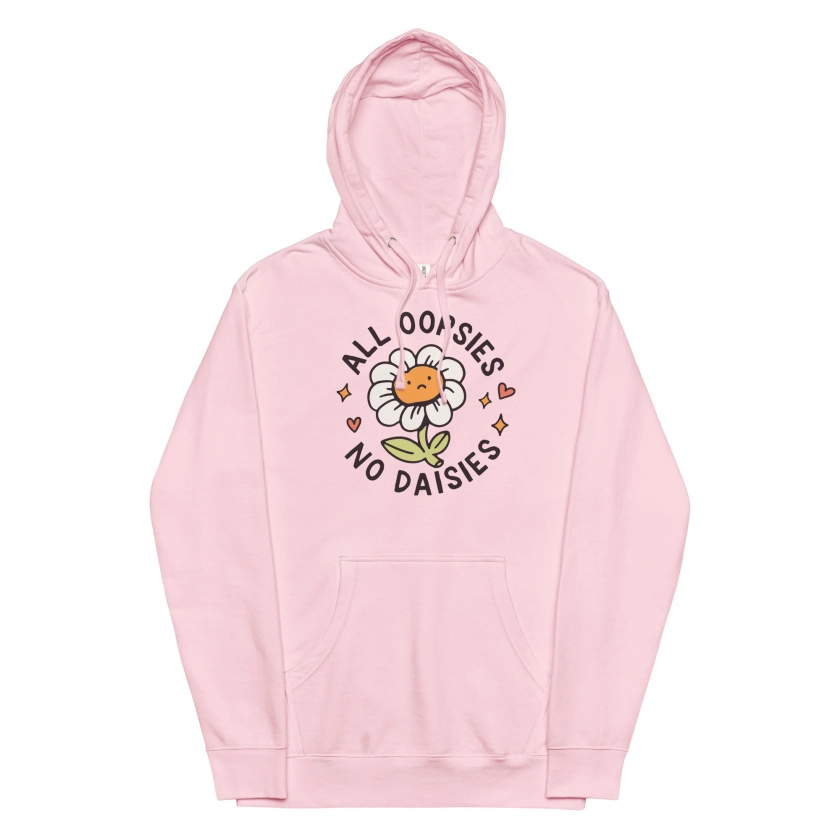 All Oopsies No Daises Unisex hoodie