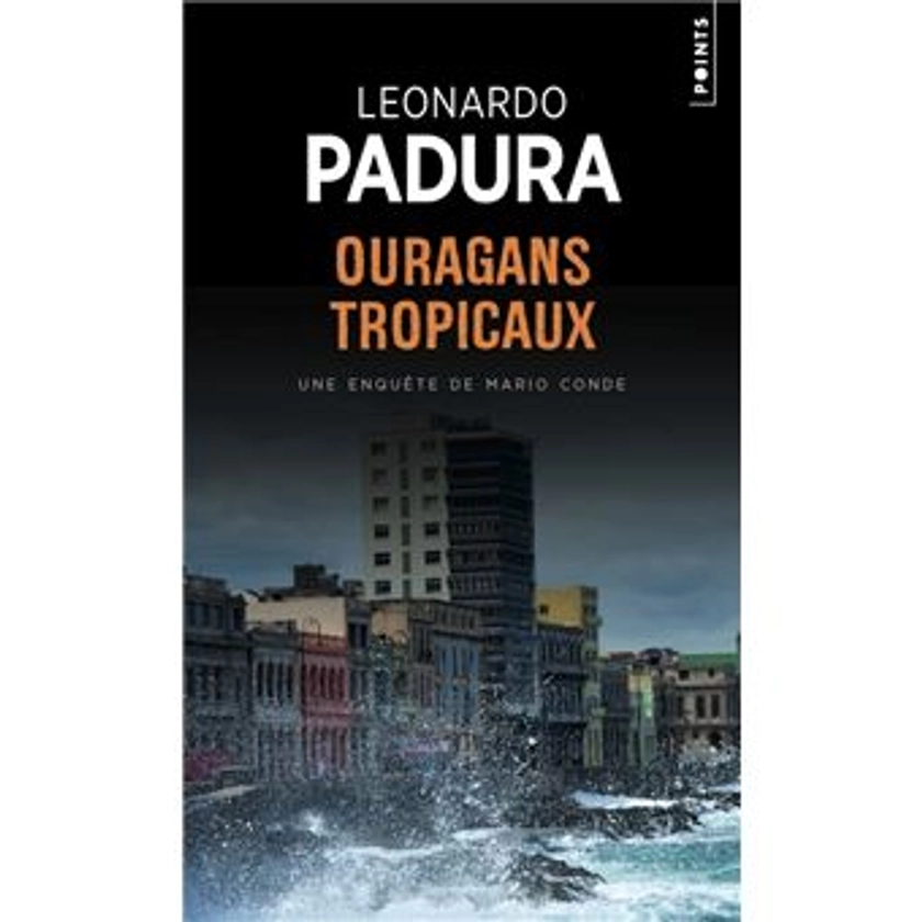 Une Enquête De Mario Condé - : Ouragans tropicaux