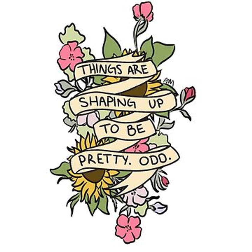""Things Are Shaping Up To Be Pretty. Odd."" Sticker for Sale by allimarie0