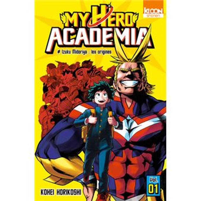 My Hero Academia - Tome 01 : My Hero Academia T01