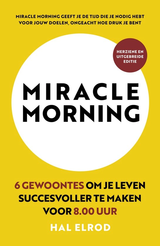 Miracle Morning, Hal Elrod | 9789043931618 | Boeken | bol