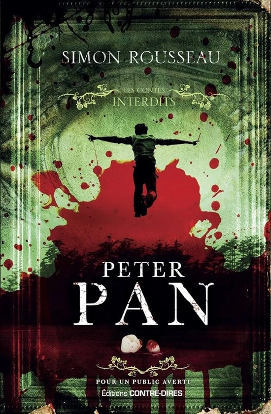Peter Pan: Les contes interdits : Rousseau, Simon: Amazon.fr: Livres