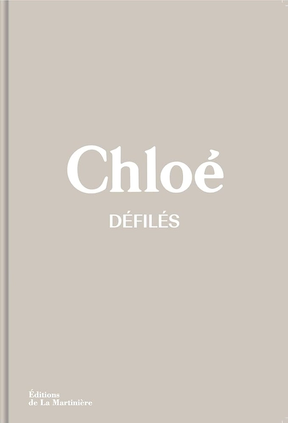 Chloé défilés : Stoppard, Lou: Amazon.fr: Livres