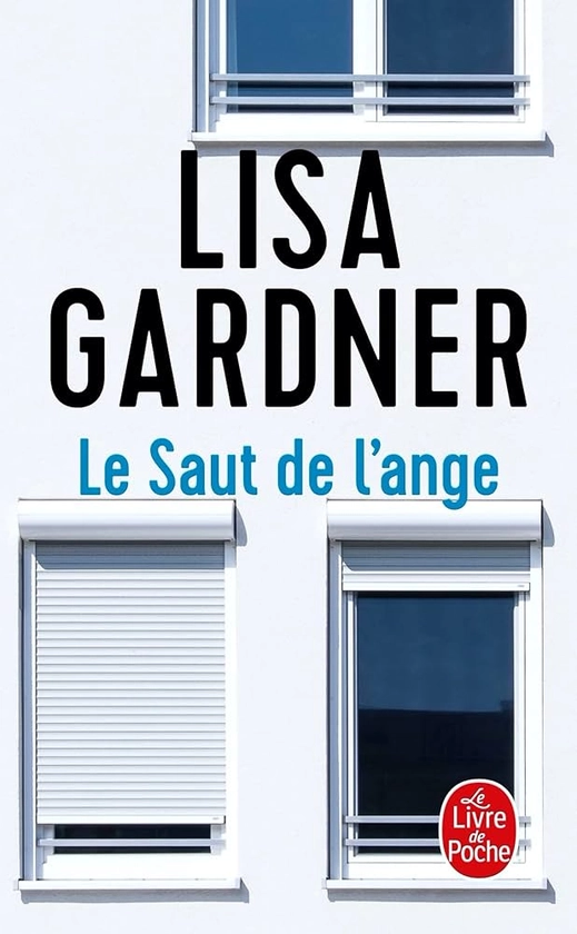 Amazon.fr - Le Saut de l'ange - Gardner, Lisa - Livres