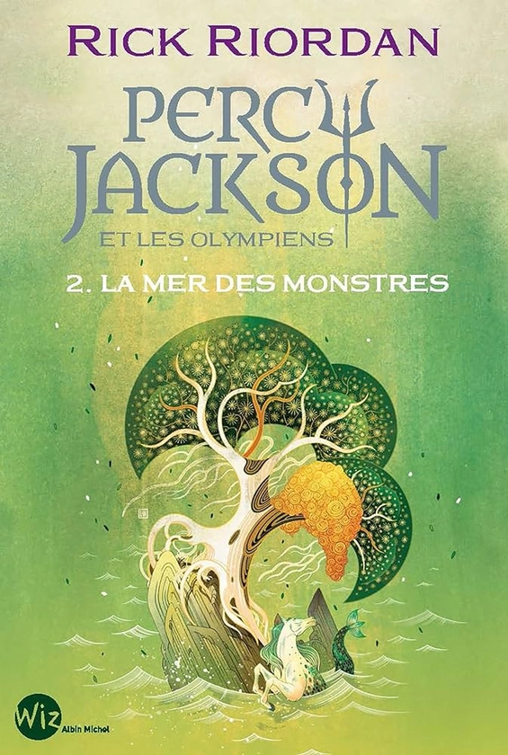Percy Jackson et les Olympiens T2 La Mer des monstres (Edition 2024) : Riordan, Rick, Pracontal, Mona de: Amazon.fr: Livres