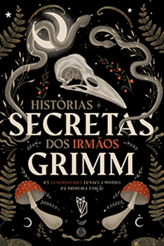 Histórias Secretas dos Irmãos Grimm + Brindes Exclusivos - Darkside Books | Aposte no escuro