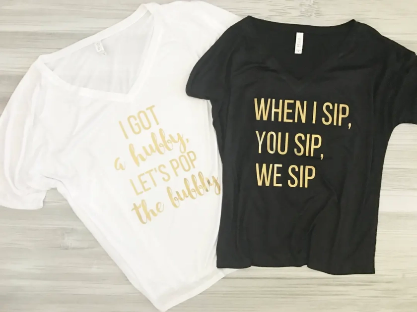 I got a hubby let's pop the bubbly - When I sip you sip we sip - Bachelorette Party Shirts - Wine Tasting Shirts