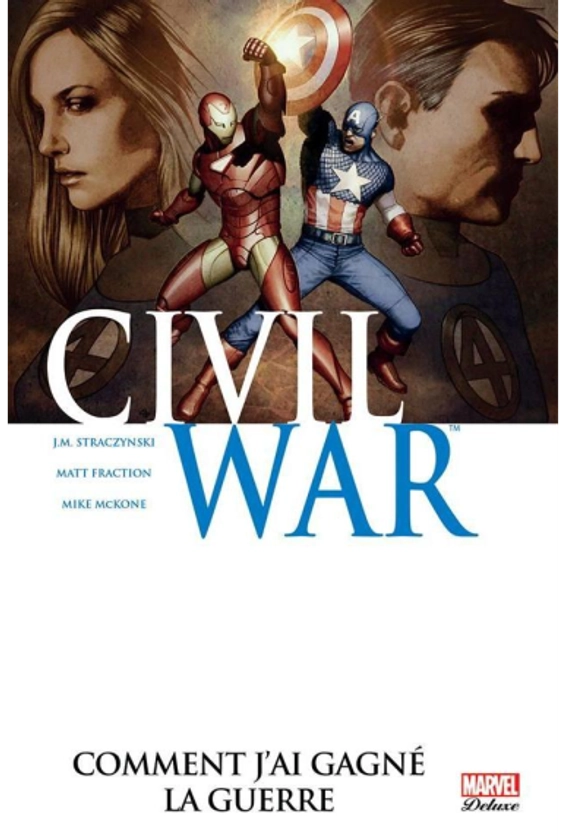 Civil war volume 6 Marvel Deluxe - Excalibur comics