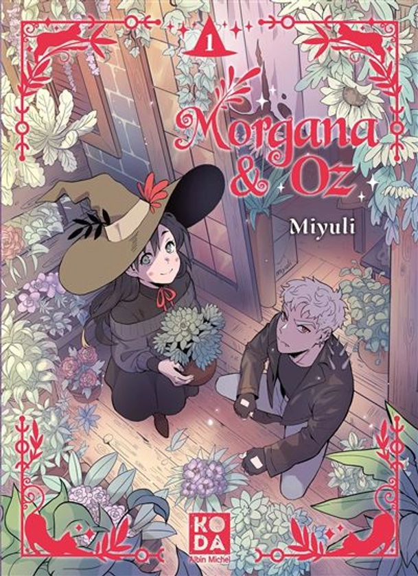 Morgana Et Oz -  : Morgana & Oz - tome 1