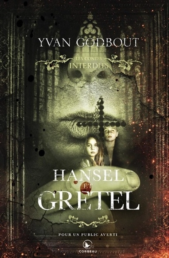 Hansel et Gretel - Yvan Godbout