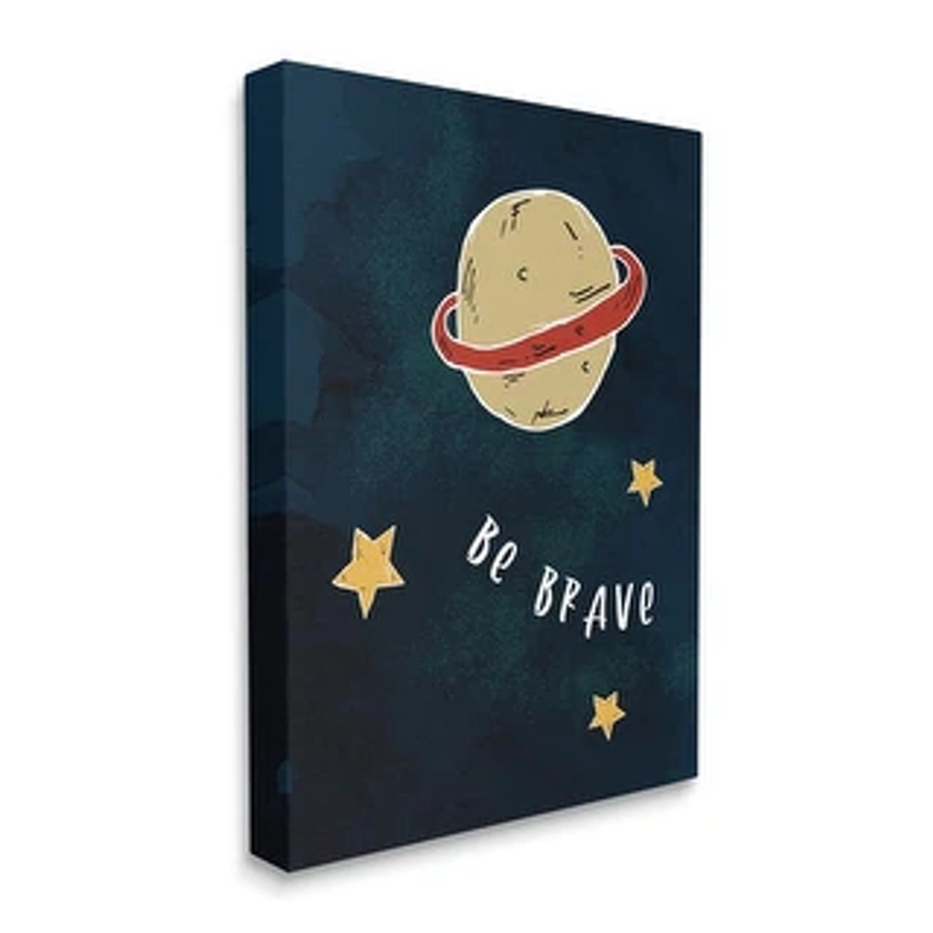 Stupell Be Brave Motivational Phrase Planet and Stars Canvas Wall Art - Blue | Overstock.com Shopping - The Best Deals on Gallery Wrapped Canvas | 39588805