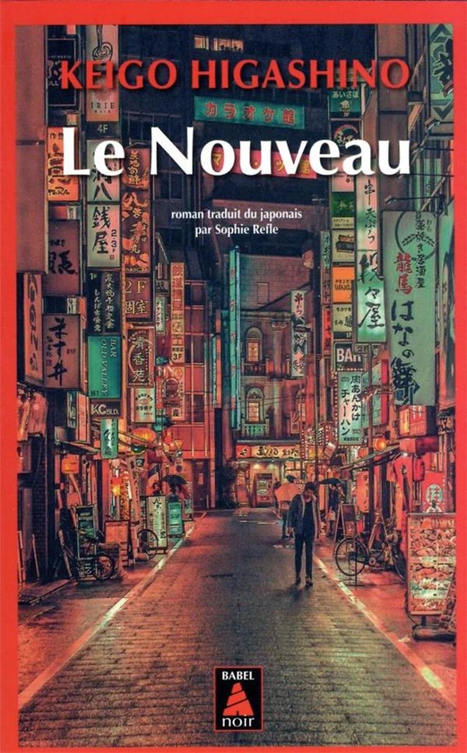 Le nouveau : Keigo Higashino - 2330176449 - Thrillers | Cultura