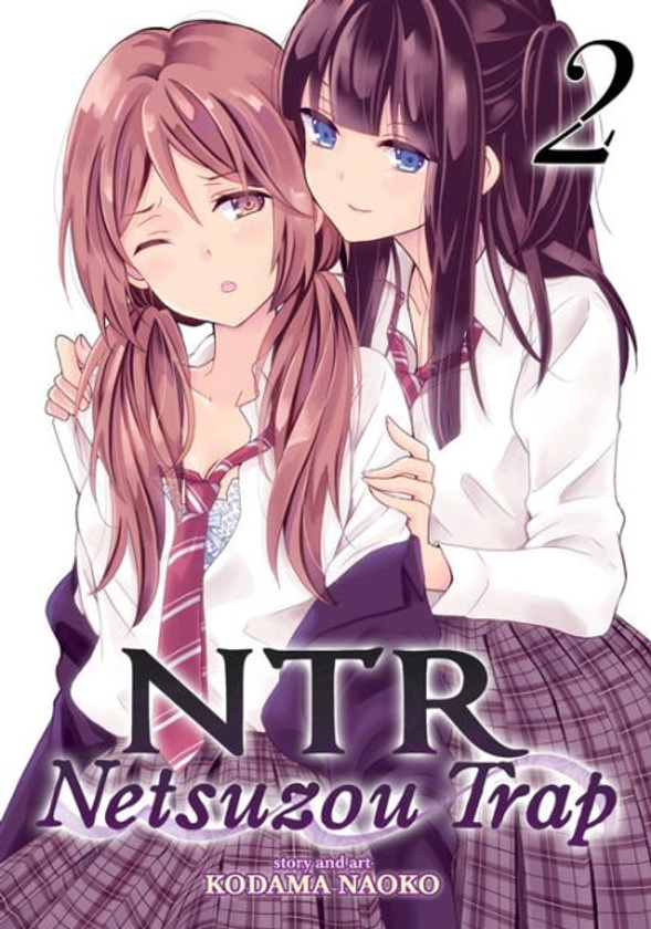 NTR: Netsuzou Trap, Vol. 2|Paperback