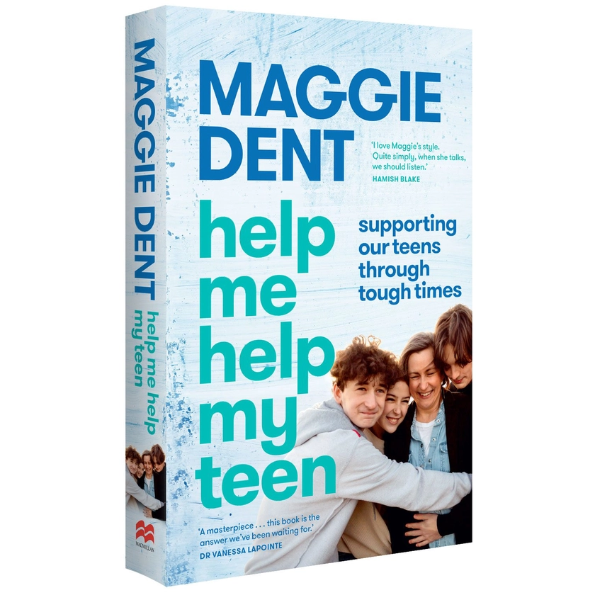 Help Me Help My Teen - Maggie Dent