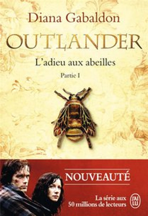 Outlander Tome 9 : L'adieu Aux Abeilles Tome 1 