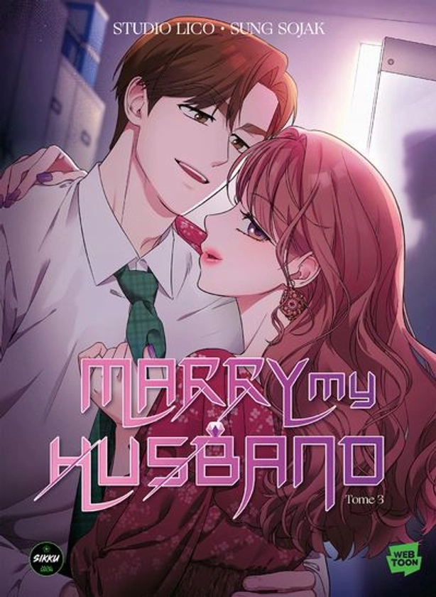 Marry My Husband -  : Marry my Husband - Tome 3