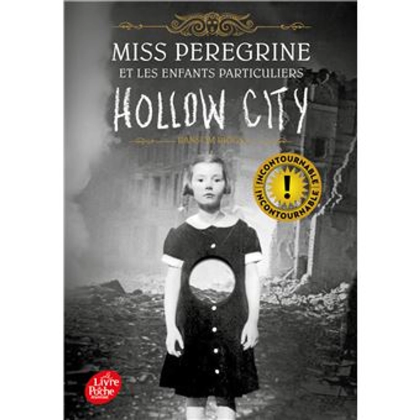 Miss Peregrine et les enfants particuliers - Hollow City Tome 2 : Miss Peregrine - Tome 2