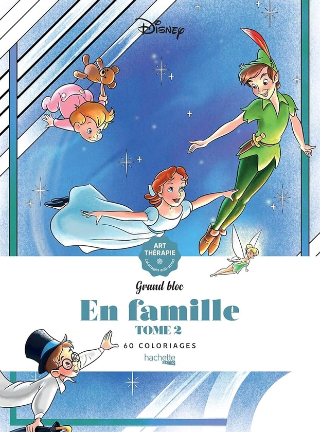 Grands blocs Disney En famille - Tome 2: 60 coloriages : Bal, William: Amazon.fr: Livres