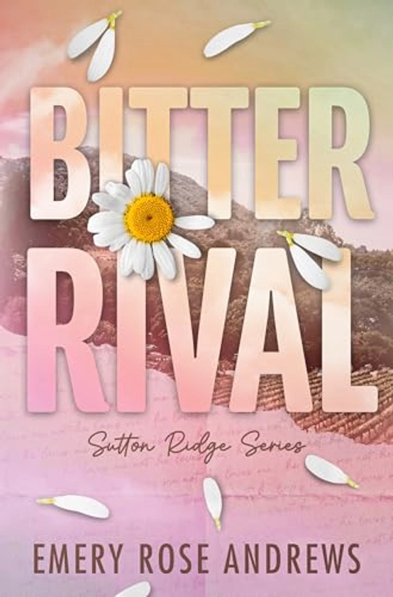 Bitter Rival: An Enemies-to-Lovers, Grumpy x Sunshine Romance