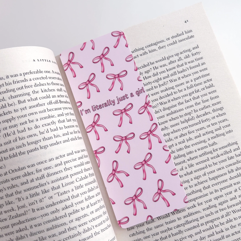 I'm Literally Just A Girl Bows Bookmark