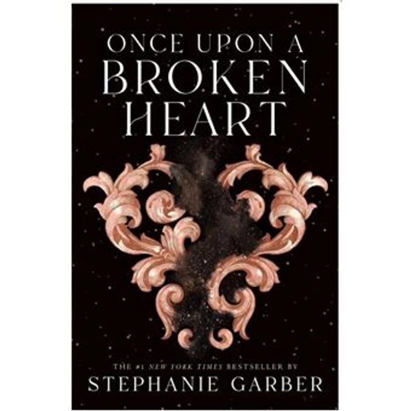 Once Upon A Broken Heart - : Once Upon a Broken Heart