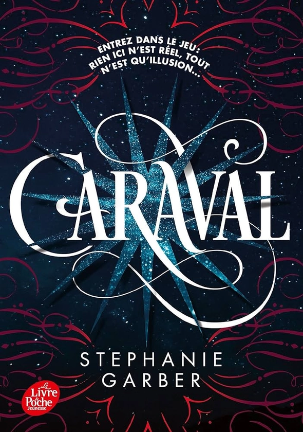 Caraval - Tome 1 : Garber, Stephanie, Moreau, Éric: Amazon.fr: Livres