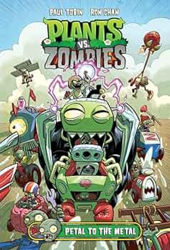 Plants vs. Zombies Volume 5: Petal to the Metal