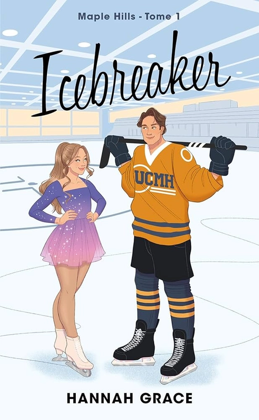 Icebreaker - Maple Hills Tome 1 (Édition française)