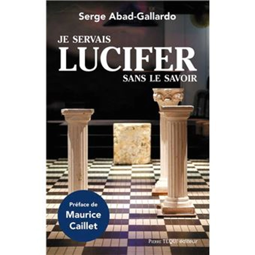 Je servais Lucifer sans le savoir