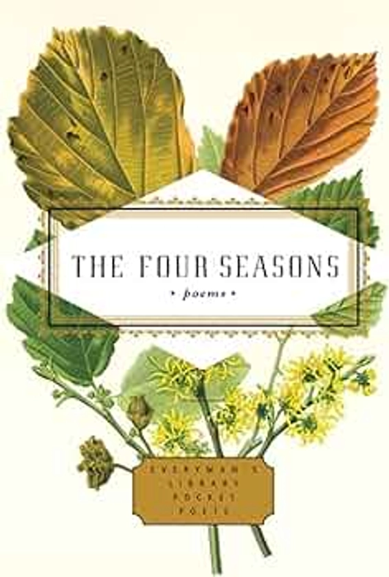 Four Seasons (Everyman's Library POCKET POETS)